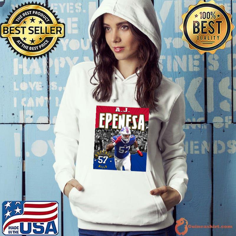 A.J. Epenesa American football defensive end for the Buffalo Bills T-Shirt Hoodie