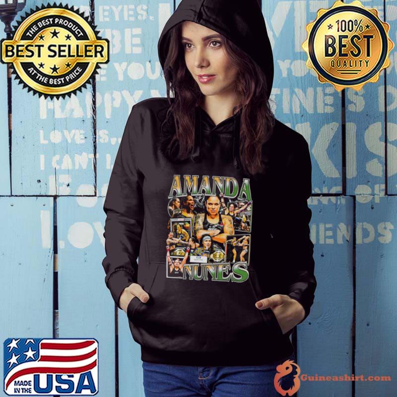 Amanda Nunes Brazilian retired professional mixed martial artist T-Shirt Hoodie