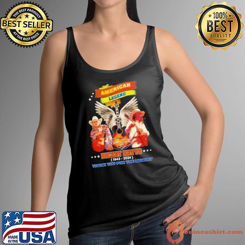 American Legend Dickey Betts 1943-2024 Thank You For The Memories Signature Shirt
