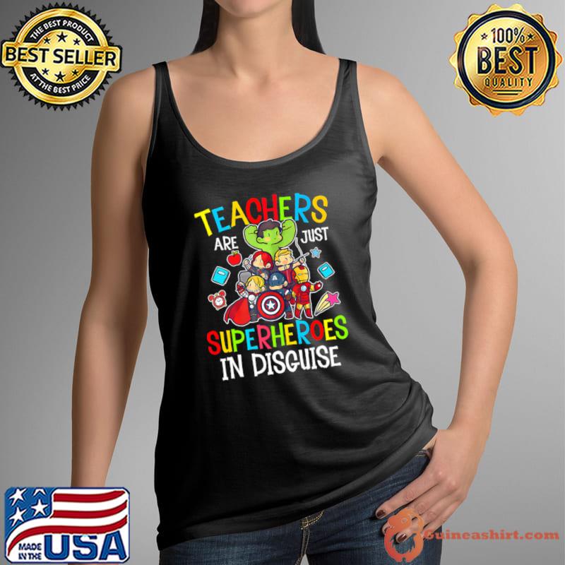 Awesome teachers are just superheroes in disguise T-Shirt