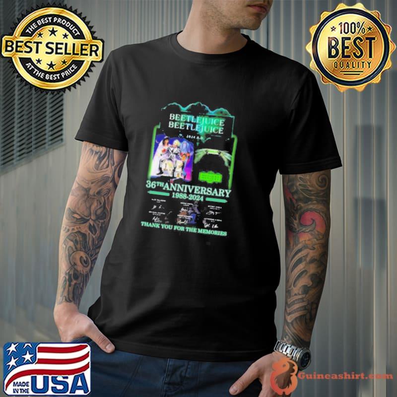 Beetlejuice 36th Anniversary 1988 2024 signatures Thank You For The Memories Shirt Unisex