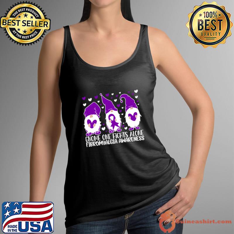 Best fibromyalgia Awareness Gnome One Fights Alone T-Shirt