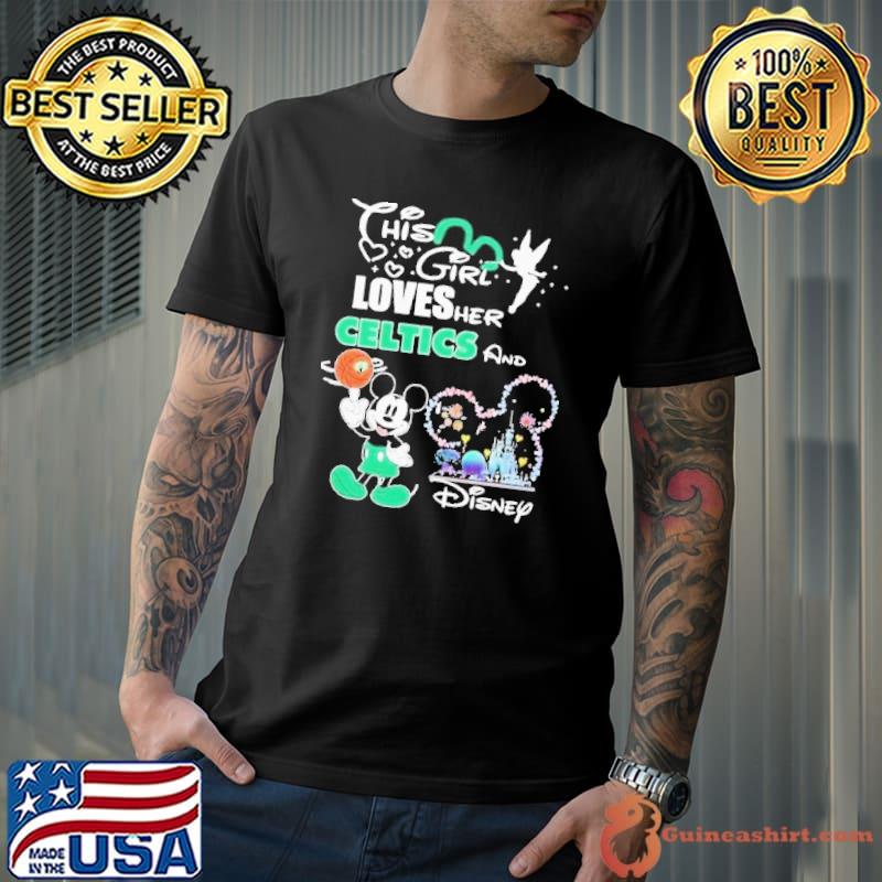 Boston Celtics This Girl Loves Her Disney Shirt