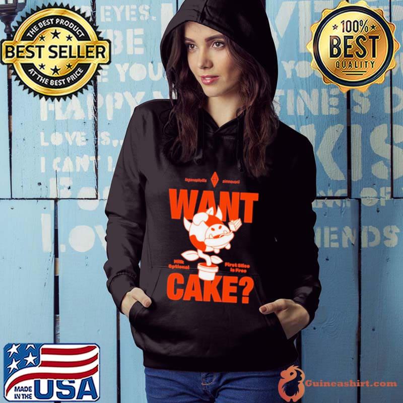Cake milk optional first slice is free shirt