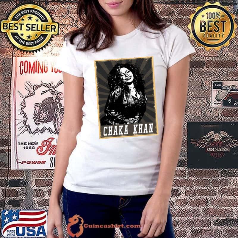 Chaka Khan American singer her career has spanned T-Shirt Ladiestee