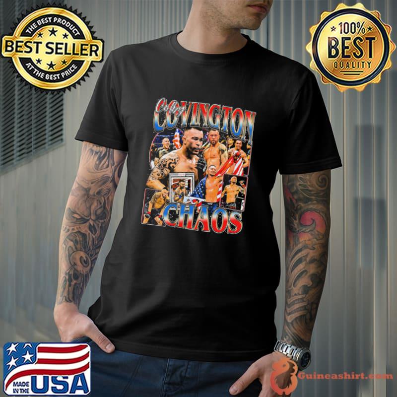 Colby Covington Chaos American professional mixed martial artist T-Shirt