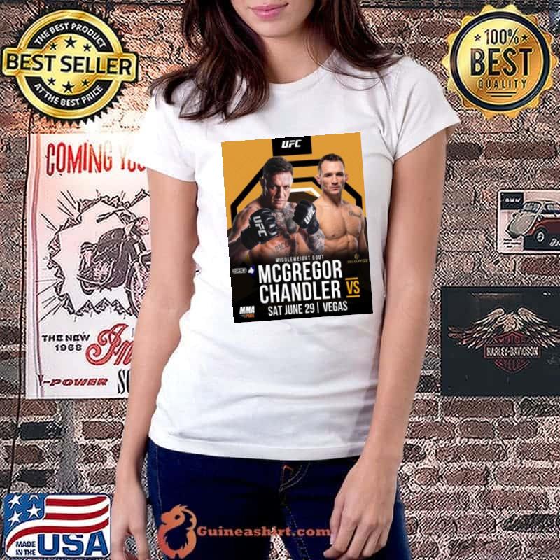 Conor Mcgregor Announces His Return To The Ufc This Summer Vs Michael Chandler In Ufc 303 At Vegas On Sat June 29th shirt