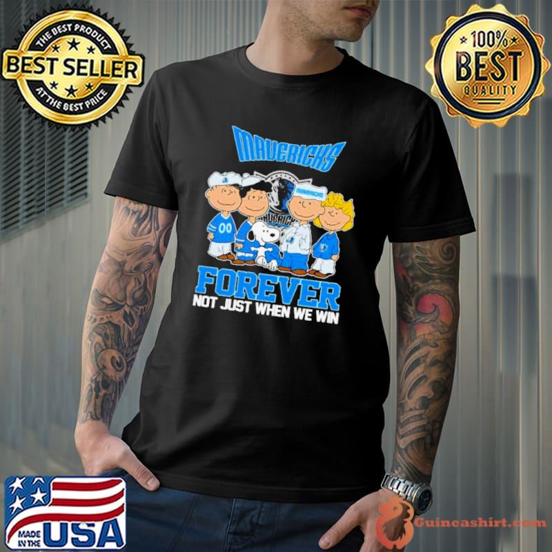 Dallas Mavericks X Peanuts Characters Forever Not Just When We Win Shirt