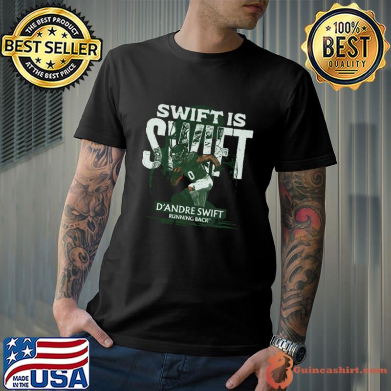 D'andre Swift Philadelphia Swift Is Swift T-Shirt