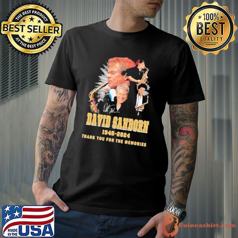 David Sanborn 1945-2024 Thank You For The Memories Signatures Shirt Unisex