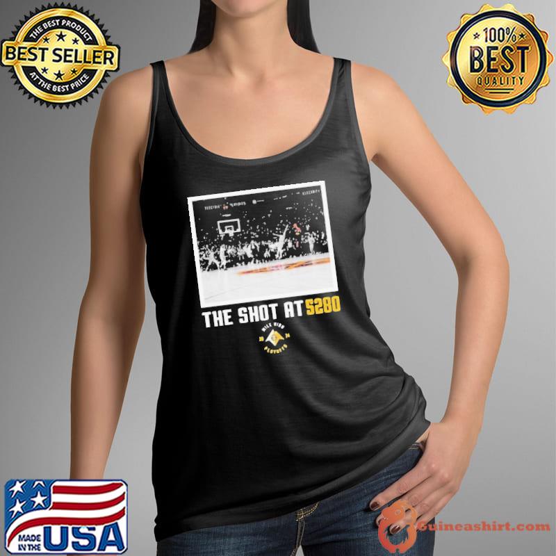 Denver Nuggets The Shot at 5280 Migh High Playoffs 2024 Shirt