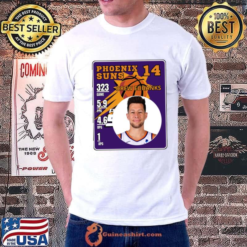 Drew Eubanks American professional basketball player Phoenix Suns T-Shirt