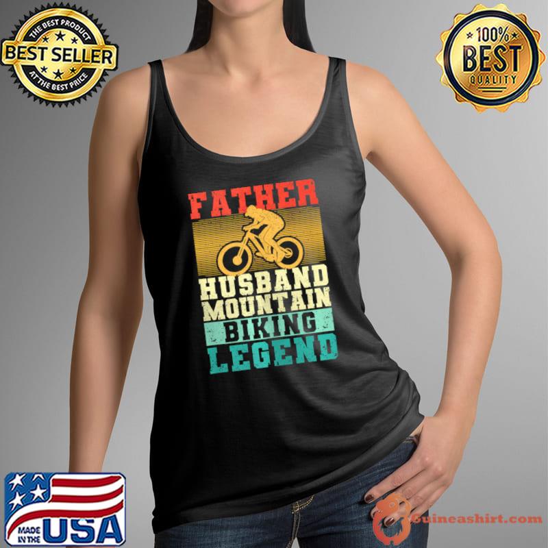 Father's Day Bikers Father Husband Mountain Biking Legend Retro T-Shirt Tank Top