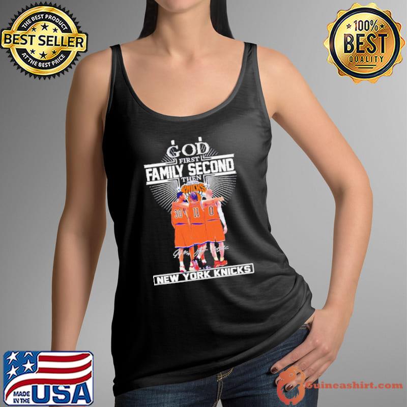 God first family second then New York Knicks signatures s Tank Top
