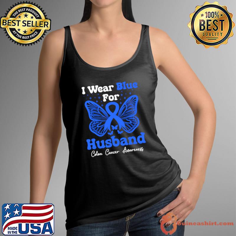 I Wear Blue For My Husband Butterfly Colon Cancer T-Shirt Tank Top