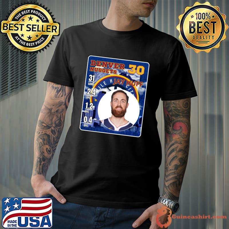 Jay Huff American professional basketball player for the Denver Nuggets T-Shirt Unisex