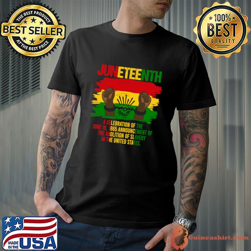 Juneteenth 19th 1865 Melanin Black Africa American Celebration Of The United States T-Shirt