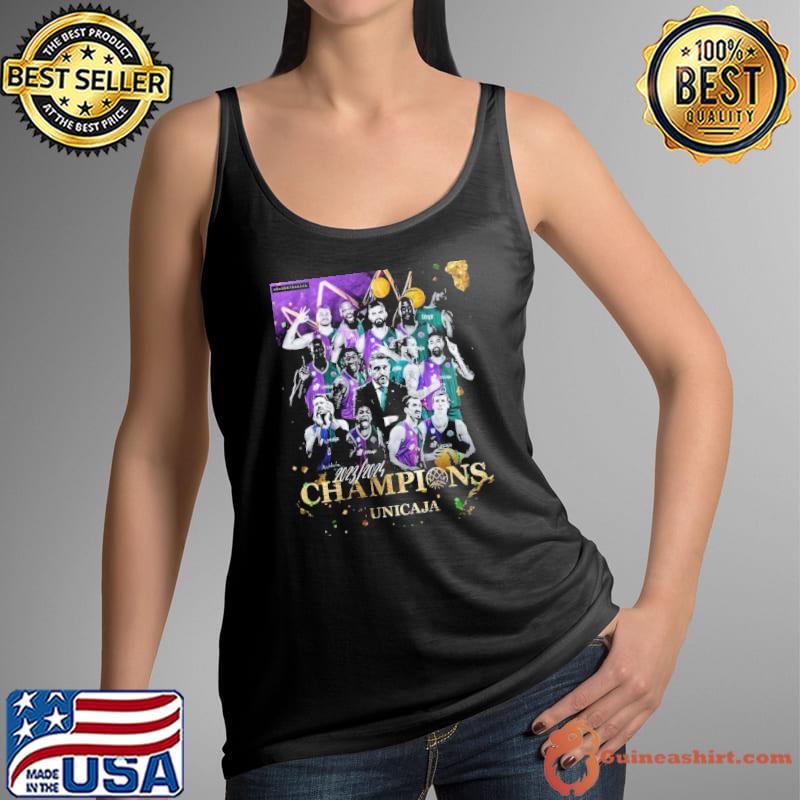 Malaga Unicaja Is Champions Of Basketball CL 2024 Viva Malaga Campeones De La shirt