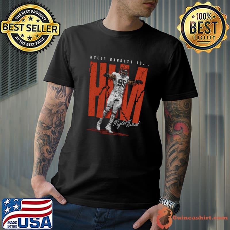 Myles Garrett Cleveland HIM American football defensive end T-Shirt Unisex