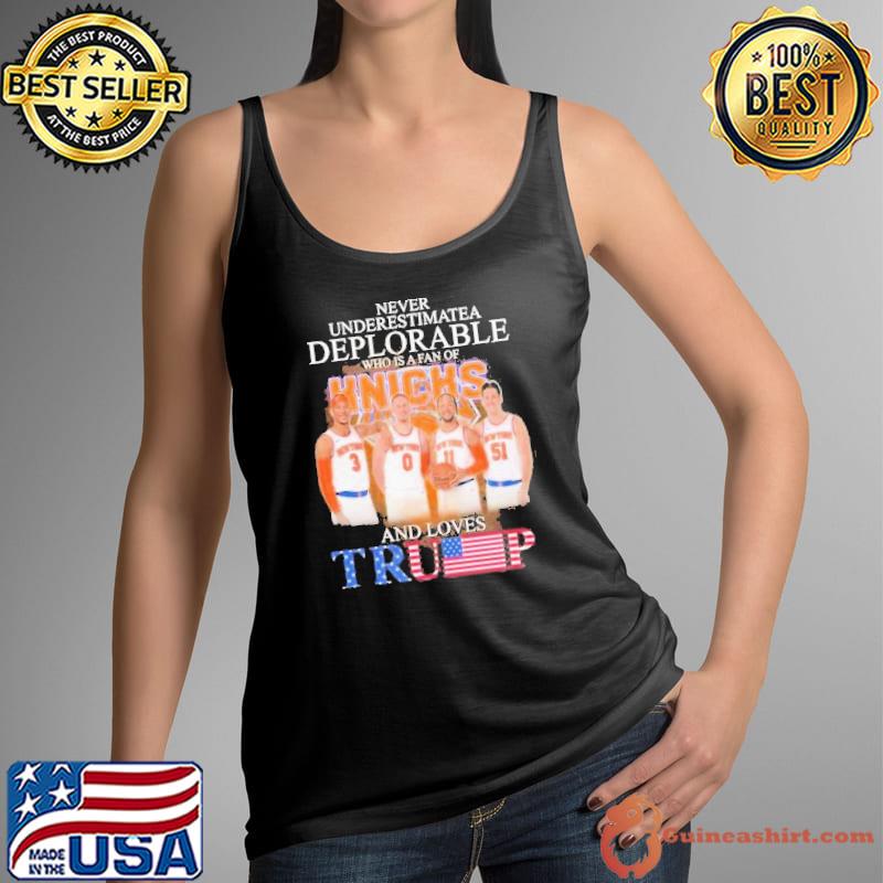 New York Knicks Never Underestimate A Deplorable Who Is Trump Fan Shirt