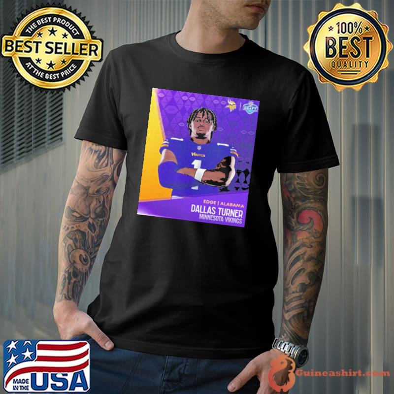 NFl Draft 2024 Edge Alabama Dallas Turner Minnesota Vikings shirt