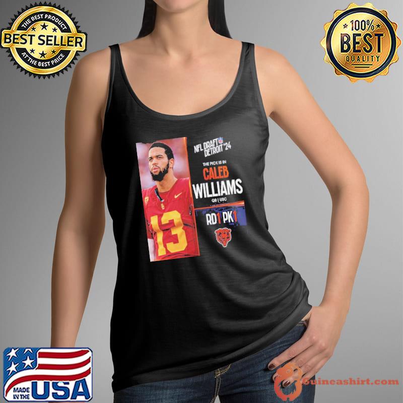 NFL Draft Detroit 24 The Pick Is In Caleb Williams Of Chicago Bears QB USC Pick 1 Round 1 s Tank Top
