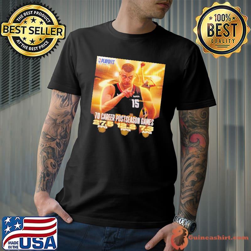 Nikola Jokic Denver Nuggets NBA 70 Career Postseason Games in the Playoffs shirt