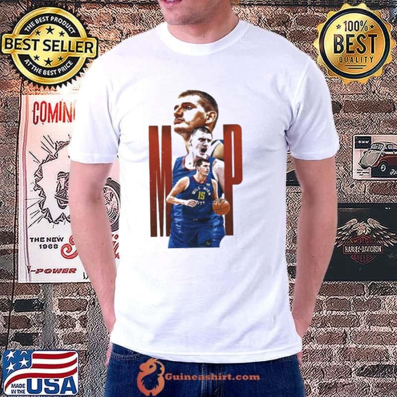 Nikola Jokic Mvp Third Time Most Valuable Player shirt