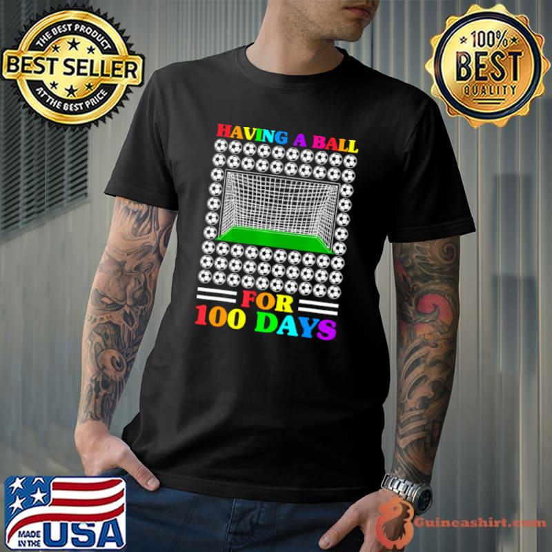 Official having A ball For 100 Days of School Teacher 100th Day Soccer Unisex