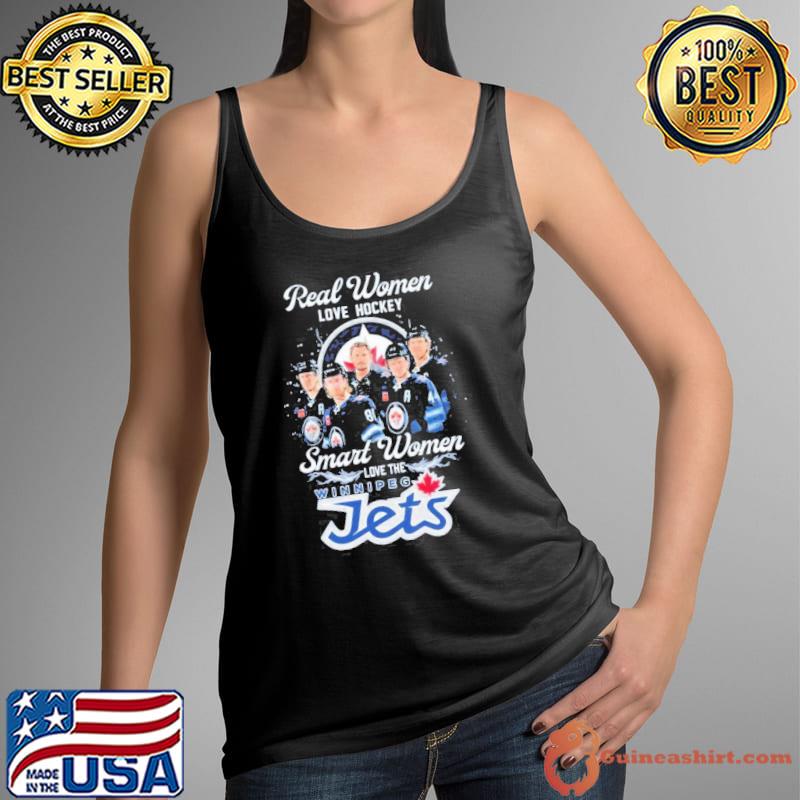 Official winnipeg Jets Real Women Love Hockey Smart Women Love Jets 2024 Shirt