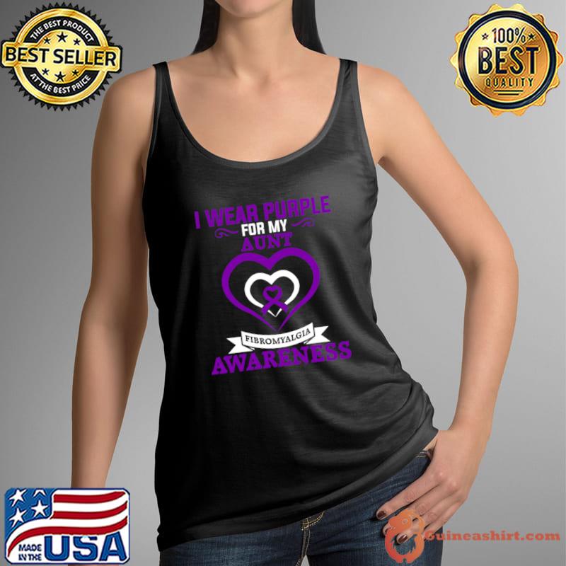 Original fibromyalgia Awareness I Wear Purple for My Aunt T-Shirt