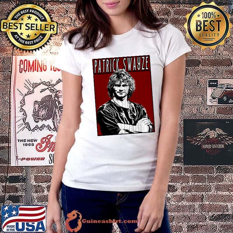 Patrick Swayze American actor dancer and singer-songwriter T-Shirt Ladiestee