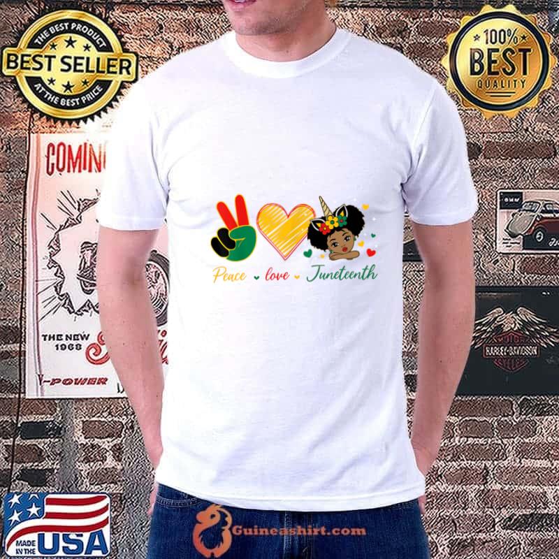 Peace Love Juneteenth June 1865 African black Freedom T-Shirt