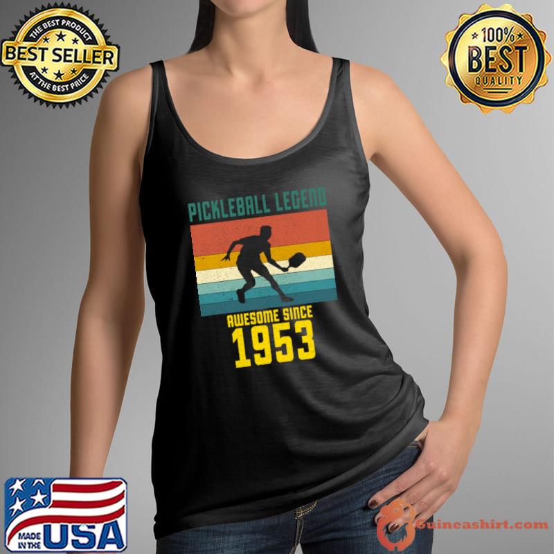 Pickleball Legend Awesome Since 1953 Retro 70th Birthday T-Shirt Tank Top