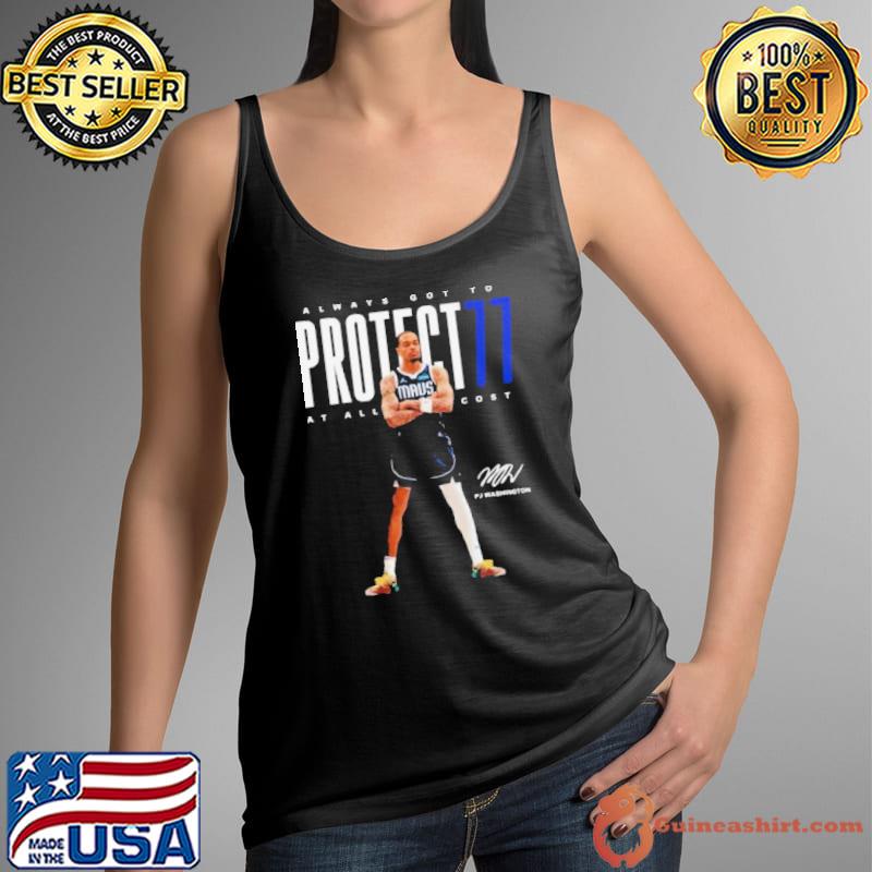 Pj Washington Dallas Mavericks Always Got To Protect77 At All Cost Signature Shirt