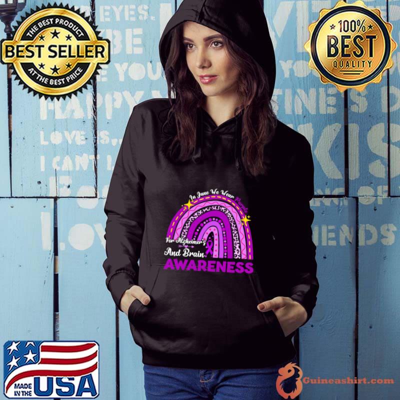 Rainbow In June Wear Purple For Alzheimer's Brain Awareness T-Shirt Hoodie