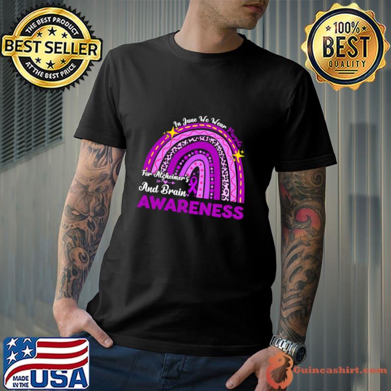 Rainbow In June Wear Purple For Alzheimer's Brain Awareness T-Shirt