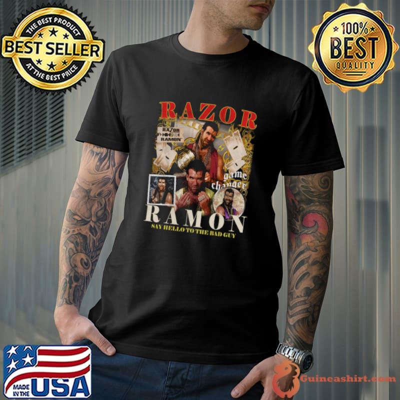 Razor Ramon Say Hello To The Bad Guy American professional wrestler T-Shirt Unisex