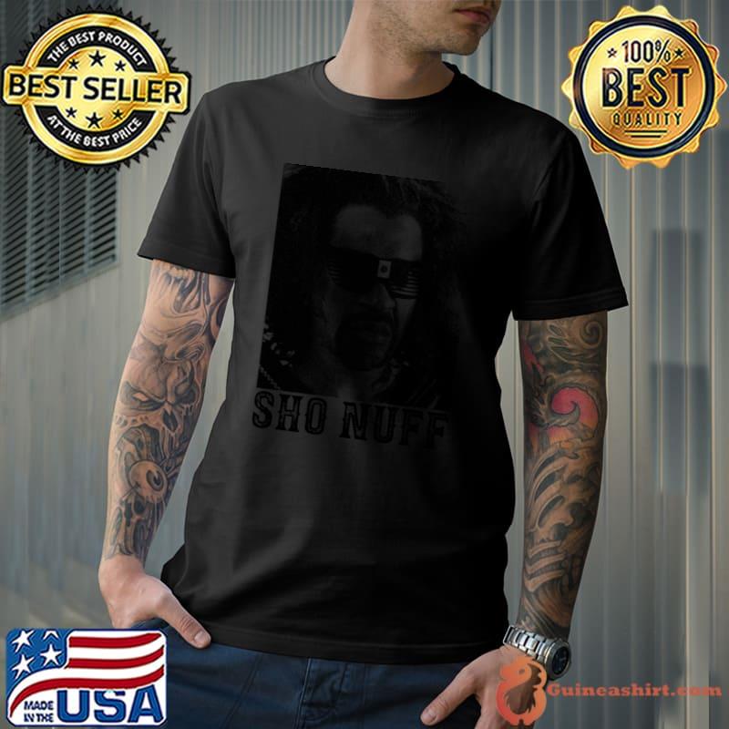 Sho Nuff Glow widely used in blues music T-Shirt