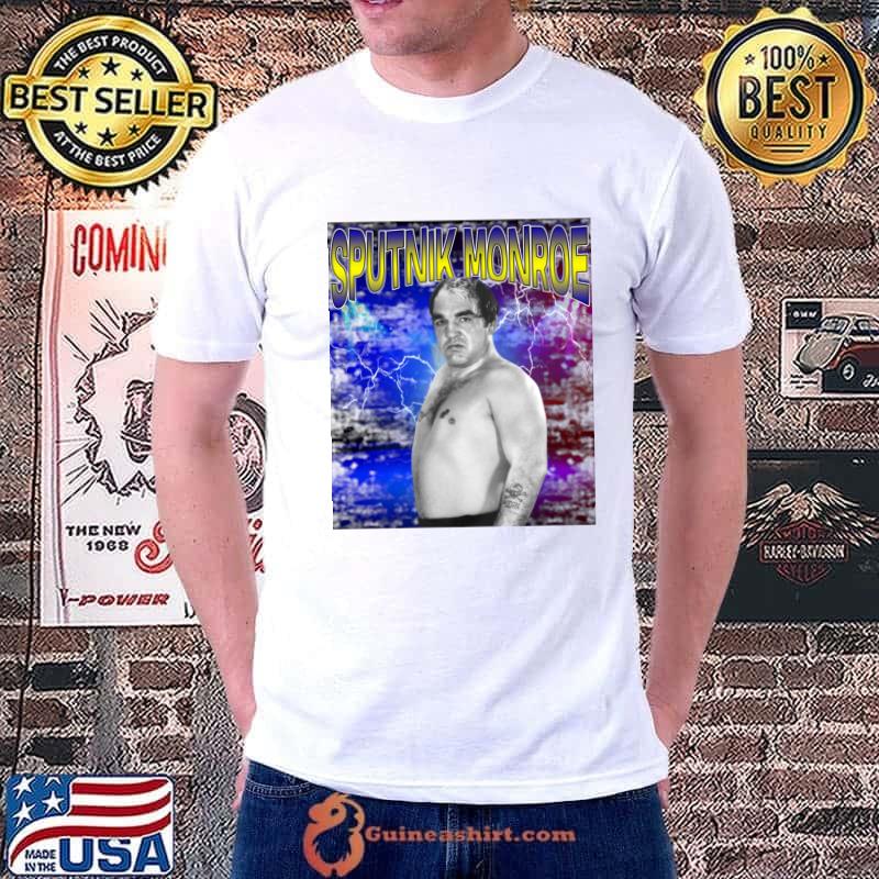 SPUTNIK MONROE an American professional wrestler and civil rights activist T-Shirt