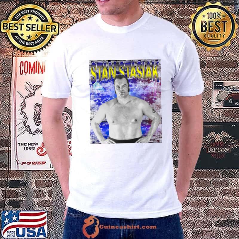 STAN STASIAK Canadian professional wrestler T-Shirt