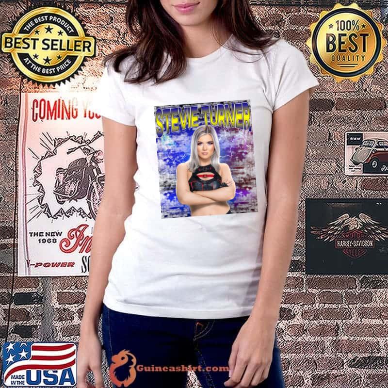 STEVIE TURNER English professional wrestler T-Shirt Ladiestee