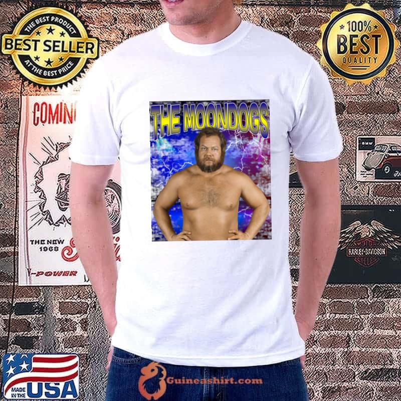 The Moondogs professional wrestling stable wwe T-Shirt Unisex