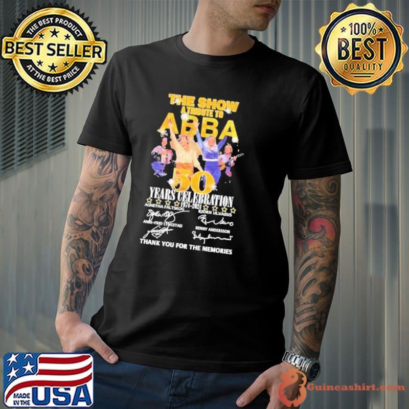 The Show A Tribute To ABBA 50 Years Celebration 1974-2024 Thank You For The Memories Signatures Shirt Unisex