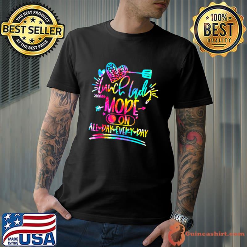 Top tie Dye Lunch Mode All Day Every Day Lunch T-Shirt Unisex