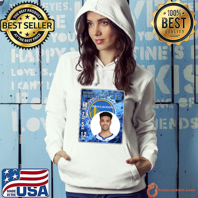 Trayce Jackson-Davis American professional basketball player Golden State Warriors T-Shirt Hoodie