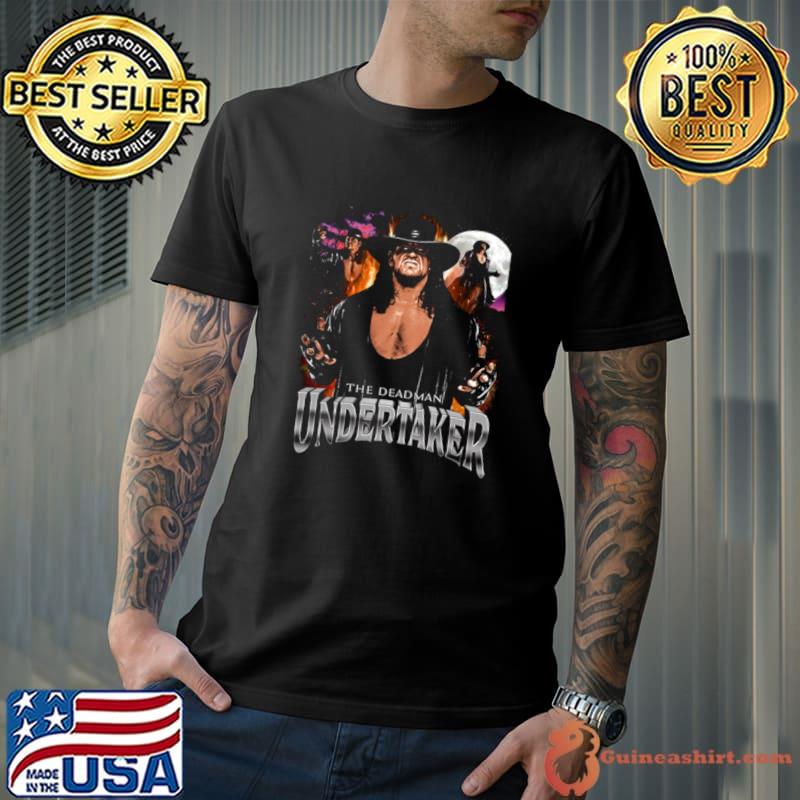 Undertaker The Dead Man American retired professional wrestler T-Shirt