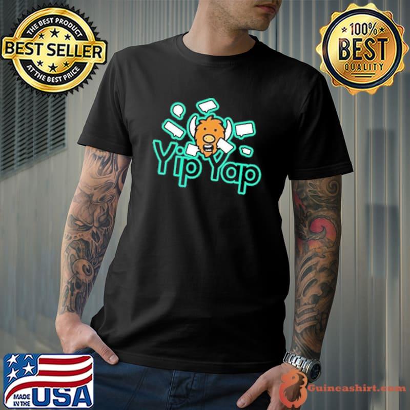 Yikyak Yip Yap Shirt Unisex