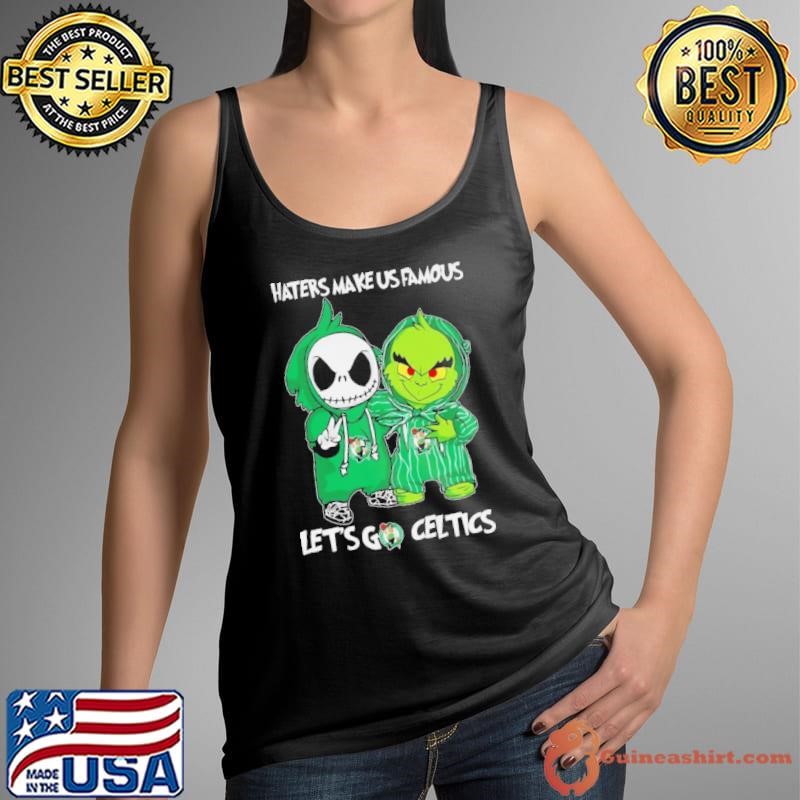 Baby Jack Skellington And Grinch Boston Celtics Haters Make Us Famous Let’s Go Celtics Tank Top