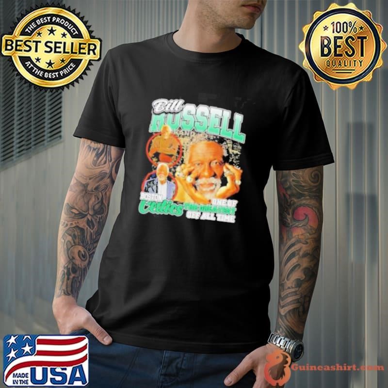 Bill Russell Boston Celtics one of the greatest of all time shirt